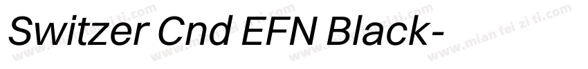 Switzer Cnd EFN Black字体转换